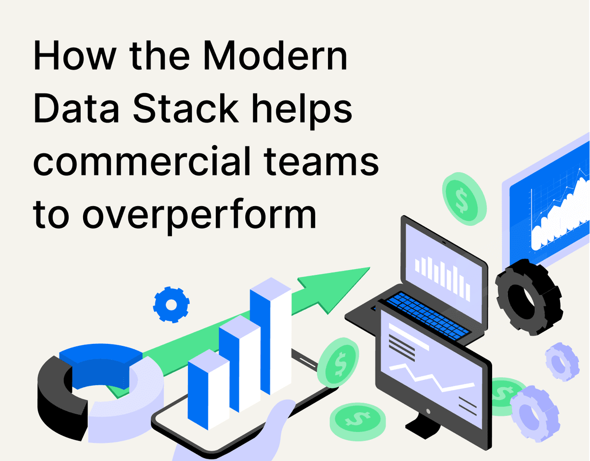 How the Modern Data Stack helps commercial teams to overperform image